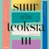 Suurteoksia III