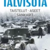 Talvisota - Taistelut, Aseet, Sankarit