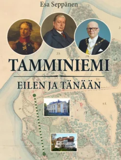 Tamminiemi eilen ja tänään