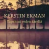 Tapahtui veden äärellä