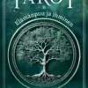 Tarot - Elämänpuu ja ihminen
