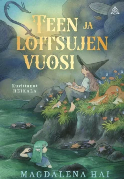 Teen ja loitsujen vuosi