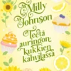 Teetä auringonkukkien kahvilassa