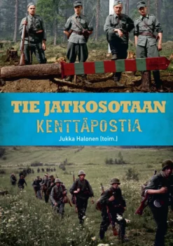 Tie jatkosotaan - Kenttäpostia
