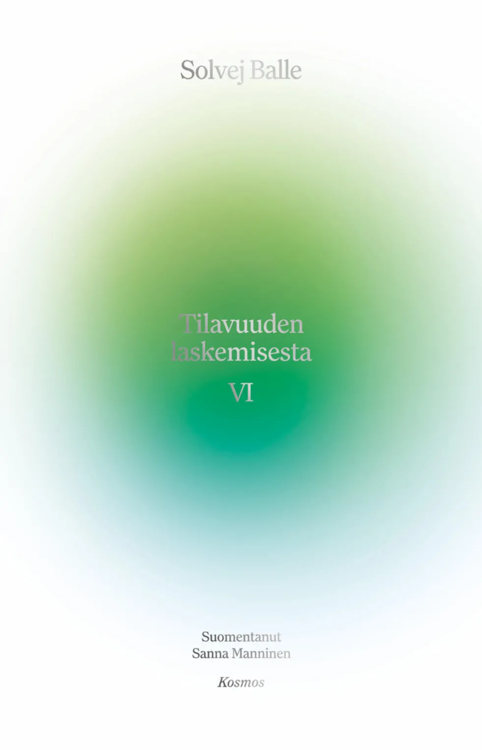 Tilavuuden laskemisesta VI