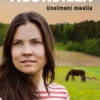 Tiluksilla. Unelmani maalla