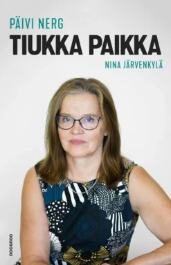 Tiukka paikka