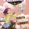 Täältä tullaan, lemmikit! Pet Agents 1