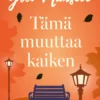 Tämä muuttaa kaiken