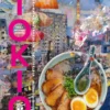Tokio – Ruokamatka metropoliin - Keittokirja
