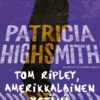 Tom Ripley, amerikkalainen ystävä