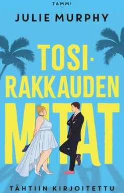 Tosirakkauden mitat