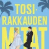 Tosirakkauden mitat