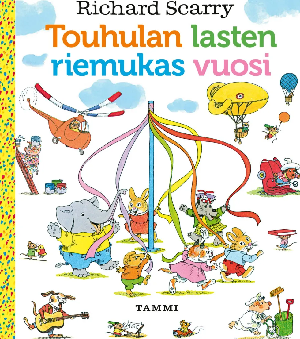 Touhulan lasten riemukas vuosi. Uudistettu laitos
