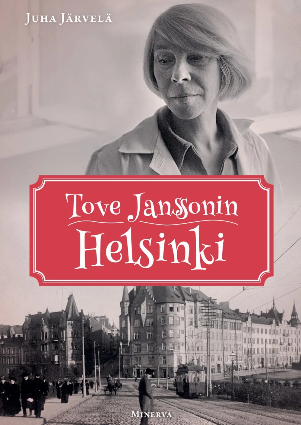 Tove Janssonin Helsinki