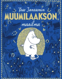 Tove Janssonin Muumilaakson maailma (laajennettu laitos)