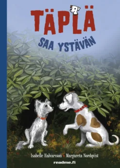 Täplä saa ystävän