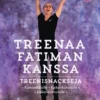 TREENAA FATIMAN KANSSA 2 – TREENISNACKSEJA KAIKENIKÄISILLE & KAIKENKOKOISILLE & KAIKENKUNTOISILLE
