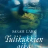 Tulikukkien aika