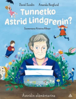 Tunnetko Astrid Lindgrenin?