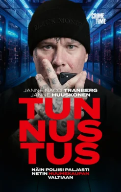 Tunnustus – Näin poliisi paljasti netin huumekaupan valtiaan