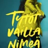 Tytöt vailla nimeä