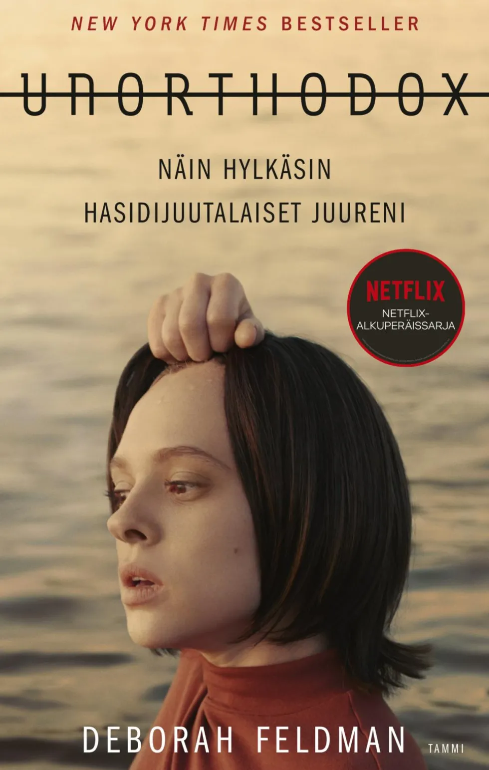 Unorthodox - Näin hylkäsin hasidijuutalaiset juureni