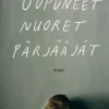 Uupuneet nuoret pärjääjät