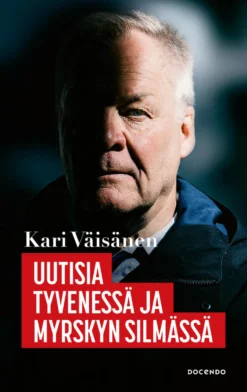 Uutisia tyvenessä ja myrskyn silmässä