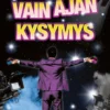 Vain ajan kysymys
