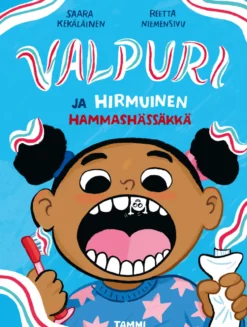 Valpuri ja hirmuinen hammashässäkkä
