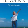 Vähennä turvotusta - Voi paremmin