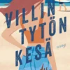Villin tytön kesä