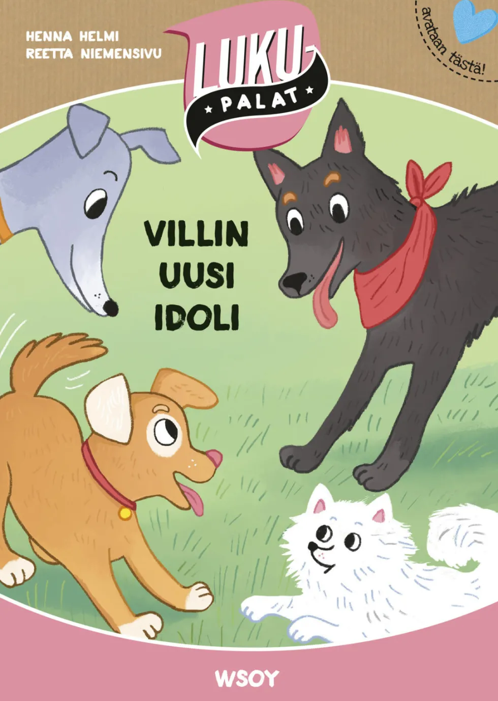 Villin uusi idoli