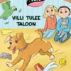 Villi tulee taloon