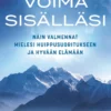 Voima sisälläsi