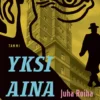 Yksi aina valvoo