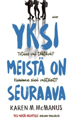 Yksi meistä on seuraava